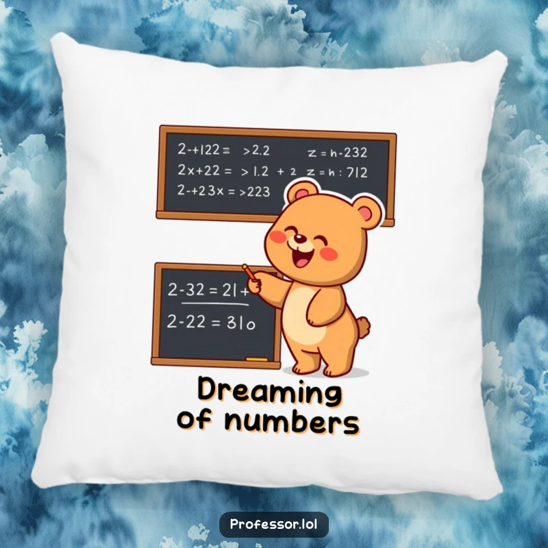 Funny Bear Math Pillow: A soft pillow featuring a joyful bear enthusiastically pointing at a complex equation, bringing comfort and smart humor.