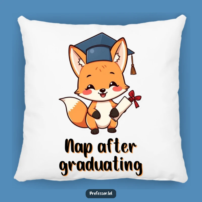 Funny Graduation Fox Pillow - Cozy Commemoration!