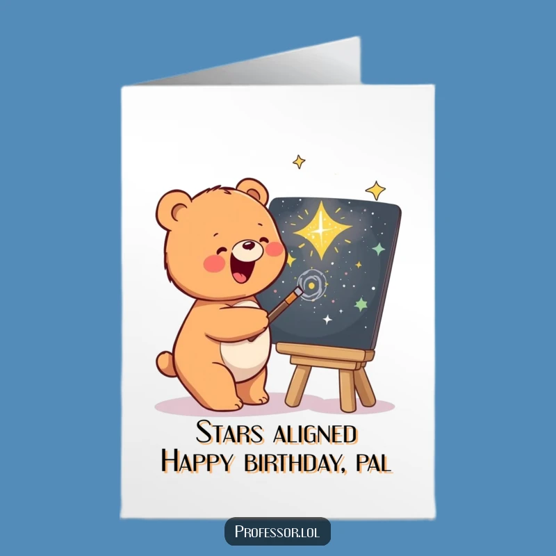 Free Printable Birthday Card: Funny Bear Sketching Galaxy Gift