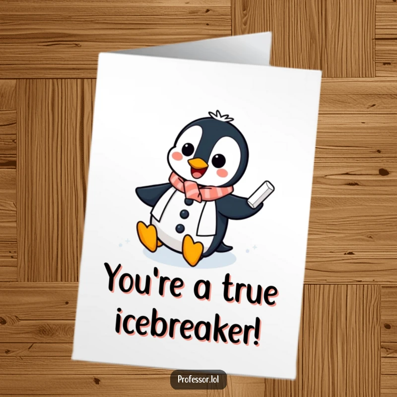 Funny free printable congratulations card: Penguin professor sliding on an icy chalkboard, celebrating academic achievement.
