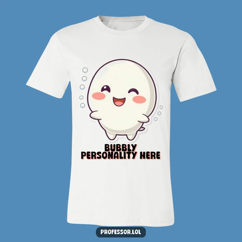 Funny Bubbling Reaction T-Shirt: Happy Smile Tee Gift