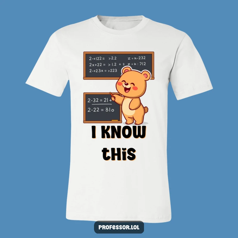 Funny Bear Math T-Shirt: Wear Your Genius with Joyful Pride!